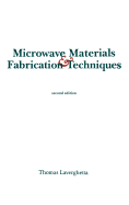 Microwave Materials and Fabrication Techniques