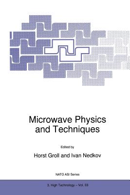 Microwave Physics and Techniques - Groll, H (Editor), and Nedkov, Ivan (Editor)