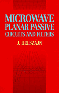 Microwave planar passive circuits and filters