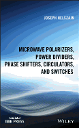 Microwave Polarizers, Power Dividers, Phase Shifters, Circulators, and Switches