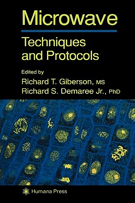 Microwave Techniques and Protocols - Giberson, Richard T. (Editor), and Demaree Jr., Richard S. (Editor)