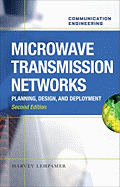 Microwave Transmission Network: Planning, Design, and Deployment