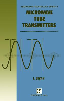 Microwave Tube Transmitters - Sivan, L