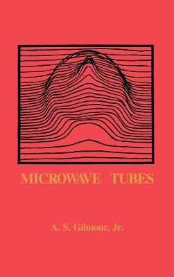 Microwave Tubes - Gilmour, A S (Preface by)