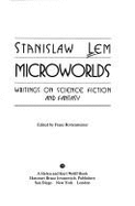 Microworlds: Writings on Science Fiction and Fantasy