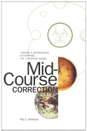 Mid-Course Correction: Toward a Sustainable Enterprise: The Interface Model