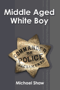 Middle-Aged White Boy