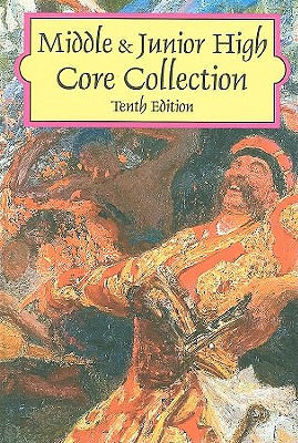 Middle and Junior High Core Collection - Price, Anne (Editor), and Rowland, Marguerita (Contributions by)