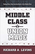 Middle Class - Union Made