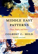 Middle East Patterns: Places, Peoples, and Politics
