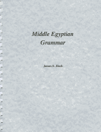 Middle Egyptian Grammar