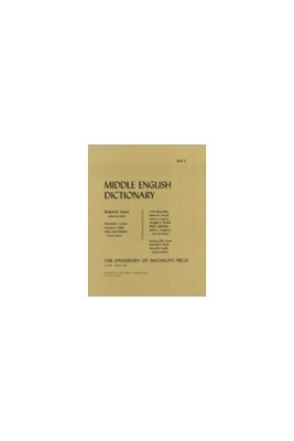 Middle English Dictionary: B.5 - Lewis, Robert E (Editor)