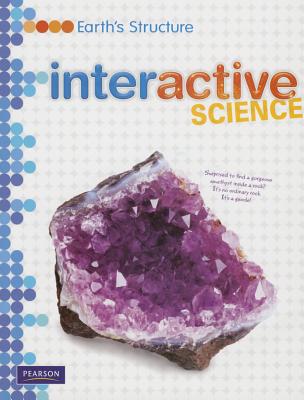 Middle Grade Science 2011 Earths Structure: Student Edition - 