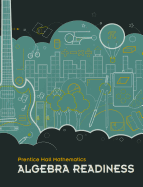 Middle Grades Math 2010 Student Edition Algebra Readiness
