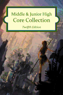 Middle & Junior High Core Collection, 12th Edition (2016)