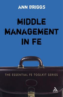 Middle Management in Fe - Briggs, Ann, Professor