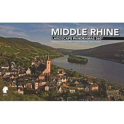 Middle Rhine: Landscape Panoramas 360 - Roder, Barbara, and Roder, Hartmut, and Marewski, Norbert