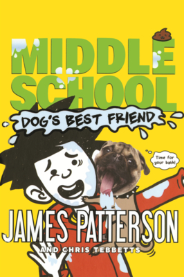 Middle School: Dog's Best Friend - Patterson, James, and Tebbetts, Chris, and Tejido, Jomike (Illustrator)