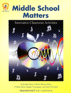 Middle School Matters: Innovative Classroom Activities