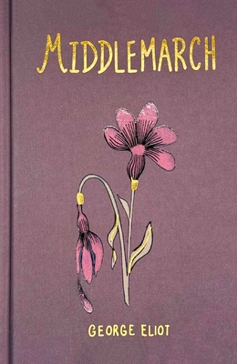 Middlemarch (Collector's Edition) - Eliot, George