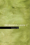 Middlemarch Volume 2