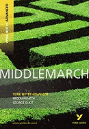 Middlemarch (York Notes Advanced) English Literature Study Guide - for 2026, 2027 exams: York Notes Series