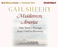 Middletown, America: One Town's Passage from Trauma to Hope