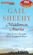 Middletown, America: One Town's Passage from Trauma to Hope