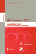 Middleware 2001: Ifip/ACM International Conference on Distributed Systems Platforms Heidelberg, Germany, November 12-16, 2001, Proceedings