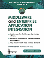 Middleware and Enterprise Application Integration: The Architecture of E-Business Solutions