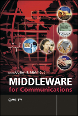 Middleware for Communications - Mahmoud, Qusay (Editor)