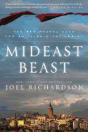 Mideast Beast: The Scriptural Case for an Islamic Antichrist