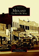 Midland: The Way We Were