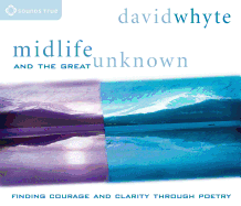 Midlife and the Great Unknown: Finding Courage and Clarity Through Poetry