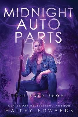 Midnight Auto Parts - Edwards, Hailey