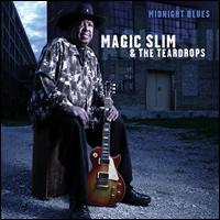 Midnight Blues - Magic Slim & the Teardrops