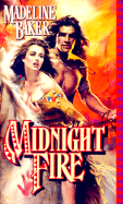 Midnight Fire - Baker, Madeline