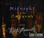 Midnight in the Caverns