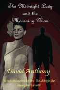 Midnight Lady and the Mourning Man