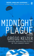 Midnight Plague - Keizer, Gregg