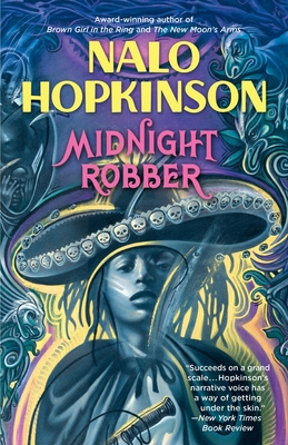 Midnight Robber - Hopkinson, Nalo