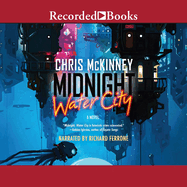 Midnight, Water City