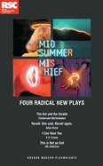 Midsummer Mischief: Four Radical New Plays