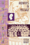 Midwives in Passage: The Modernisation of Maternity Care