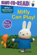 Miffy Can Play!