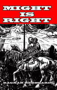 Might is Right