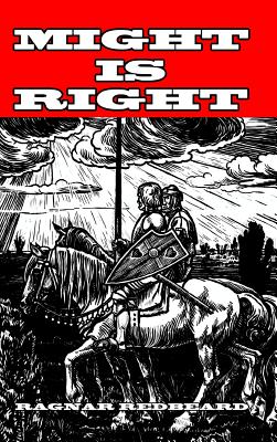 Might is Right - Redbeard, Ragnar