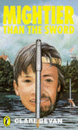 Mightier Than the Sword