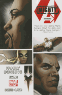 Mighty Avengers Volume 2: Family Bonding (Marvel Now)