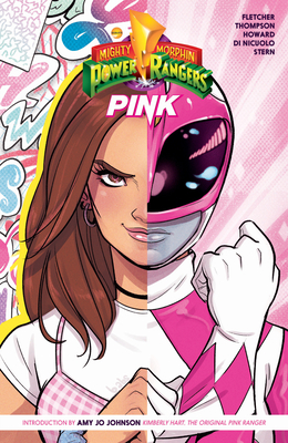 Mighty Morphin Power Rangers: Pink - Fletcher, Brenden, and Thompson, Kelly, and Howard, Tini